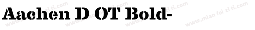 Aachen D OT Bold字体转换